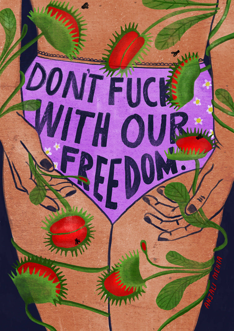 DON'T F*CK WITH OUR FREEDOM